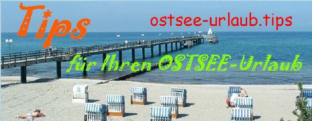 Jede Menge Tips für Ihren Ostsee Urlaub